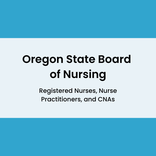 Oregon State Board of Nursing (OSBN)