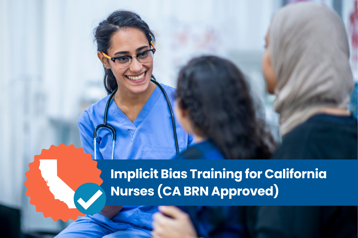 Implicit Bias Training for California Nurses