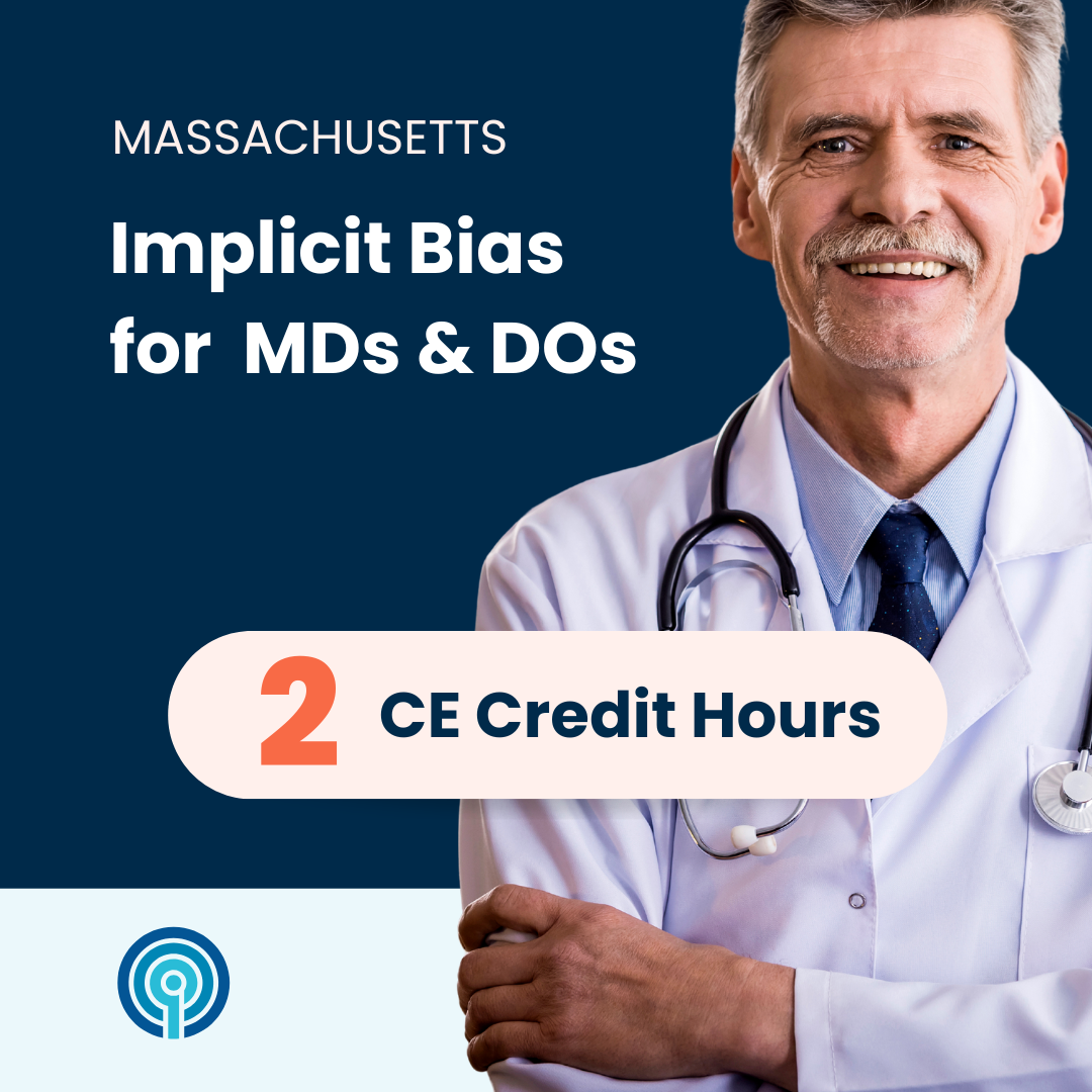 Massachusetts Implicit Bias Training for MDs/DOs