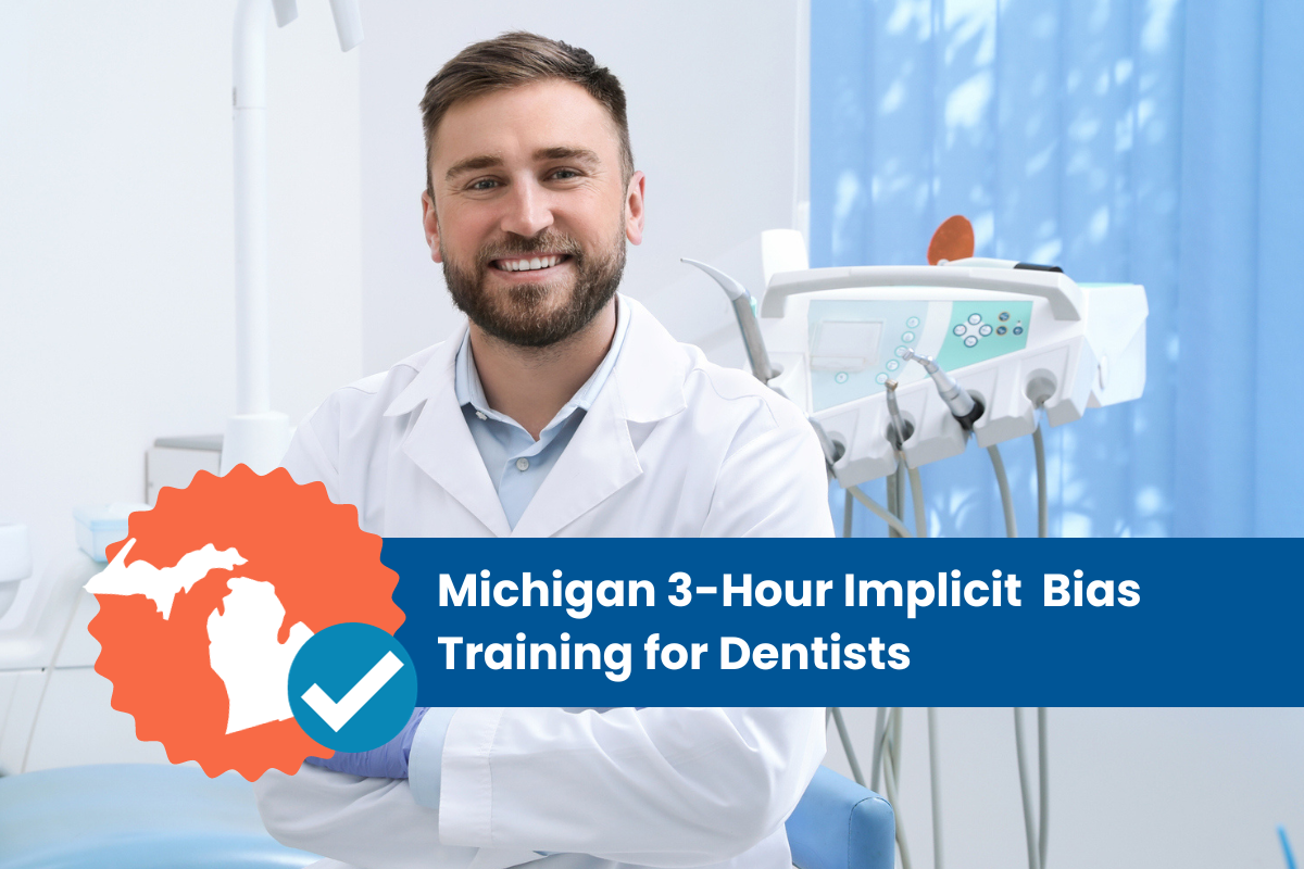 Michigan Implicit Bias Training for Dentists 