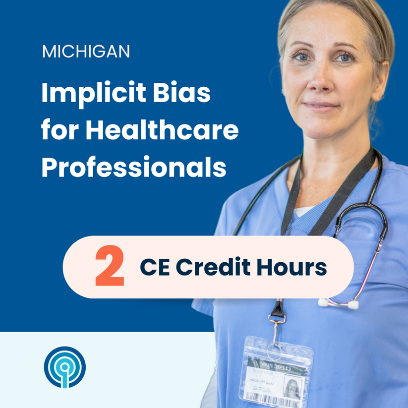 Michigan 2-Hour Implicit Bias Training for Healthcare Professionals ...