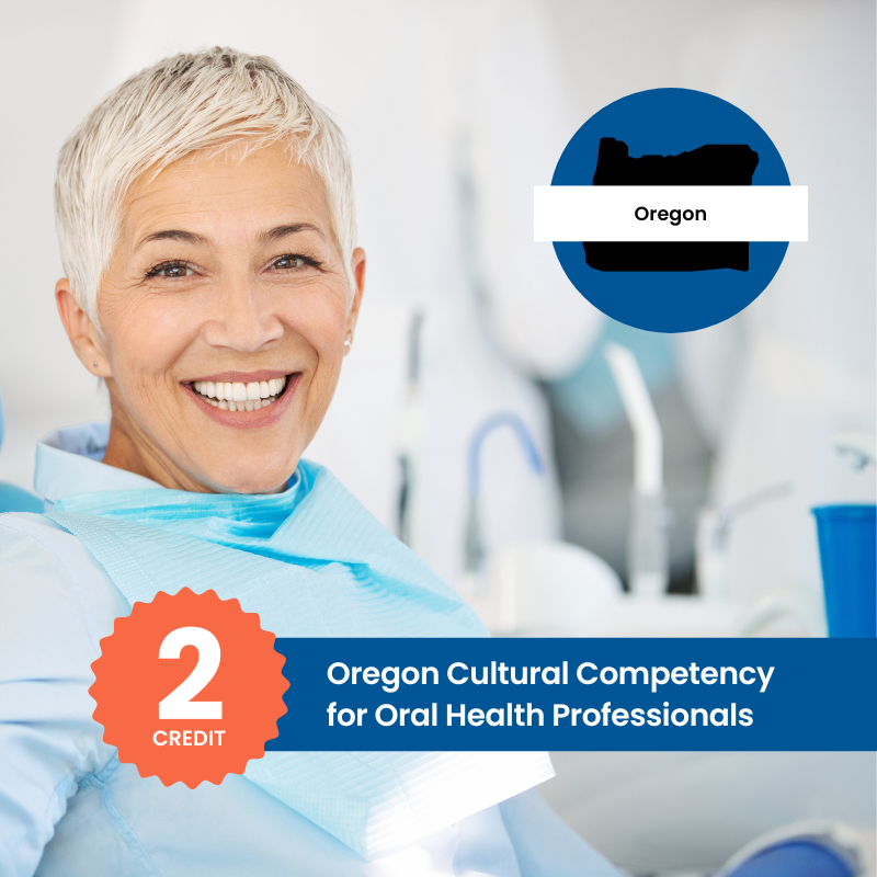 Oregon Cultural Competency for Dentists