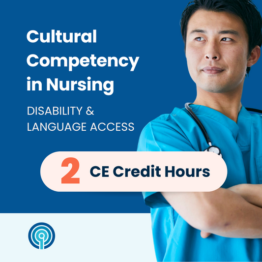 cultural competency in nursing - disability and language access
