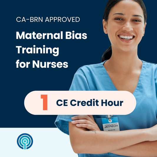 maternal bias training california nurses